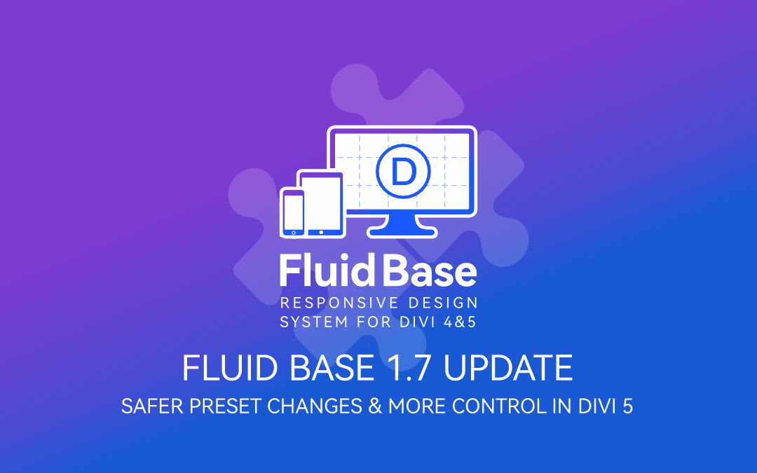 Fluid Base for Divi 1.7 Update